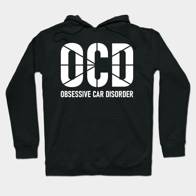 OCD Obsessive Car Disorder Hoodie by Lasso Print